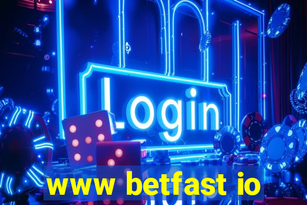 www betfast io
